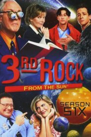 3rd Rock from the Sun: Season 6